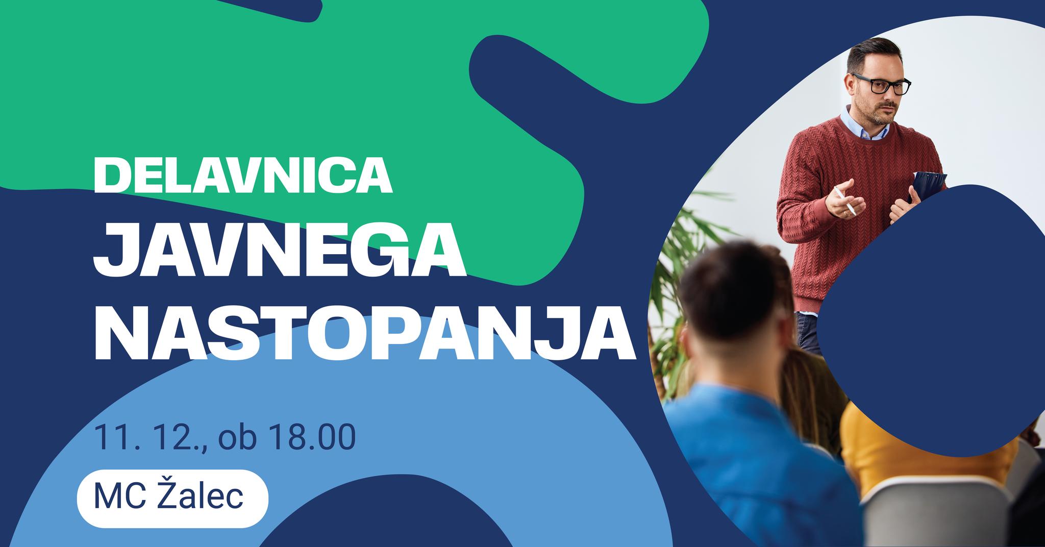 Read more about the article DELAVNICA JAVNEGA NASTOPANJA