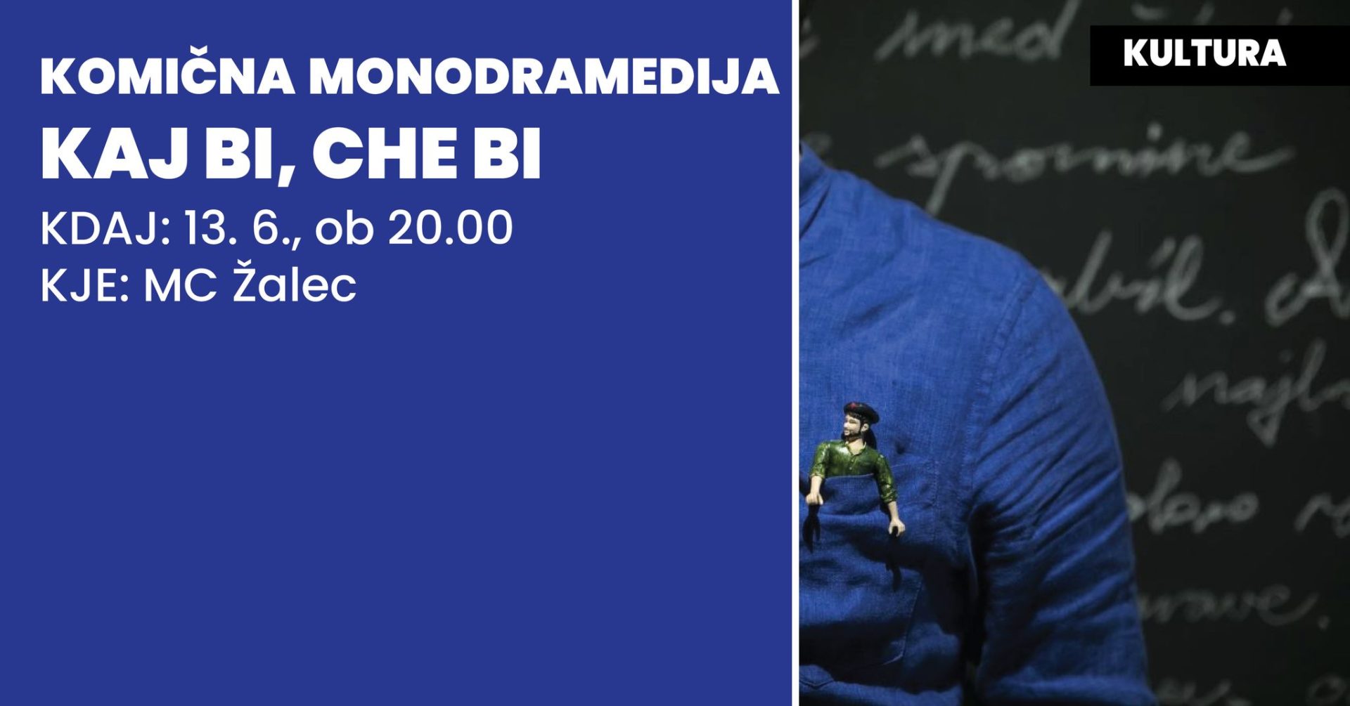 Read more about the article PREDSTAVA: KAJ BI, CHE BI